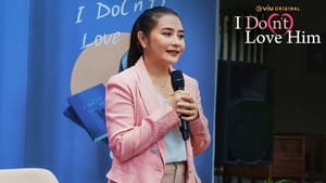 Nonton Film I Do(n’t) Love Him Season 1 Episode 10 Terbaru Nonton Film I Do(n’t) Love Him Season 1 Episode 10 Terbaru