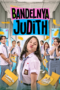 Nonton Film Bandelnya Judith (2023) Terbaru Nonton Film Bandelnya Judith (2023) Terbaru