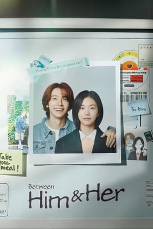 Nonton Film Between Him and Her (2023) Terbaru