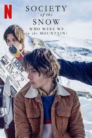 Nonton Film Society of the Snow: Who Were We on the Mountain? (2024) Terbaru