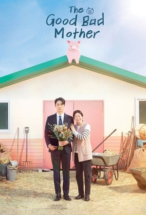 Nonton Film The Good Bad Mother (2023) Terbaru