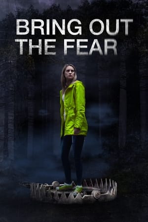 Nonton Film Bring Out the Fear (2021) Terbaru Nonton Film Bring Out the Fear (2021) Terbaru