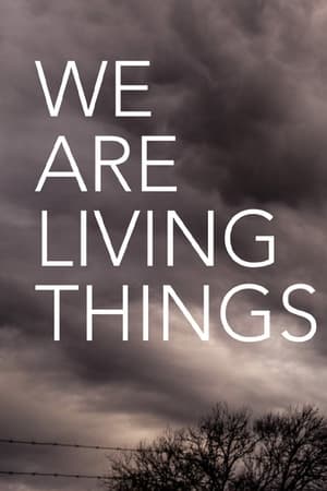 Nonton Film We Are Living Things (2021) Terbaru Nonton Film We Are Living Things (2021) Terbaru