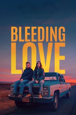 Nonton Film Bleeding Love (2024) Terbaru