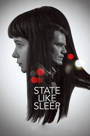 Nonton Film State Like Sleep (2019) Terbaru Nonton Film State Like Sleep (2019) Terbaru