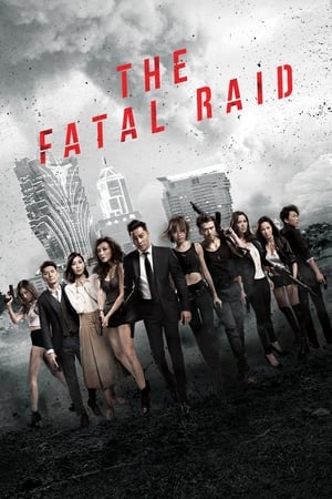Nonton Film The Fatal Raid (2019) Terbaru