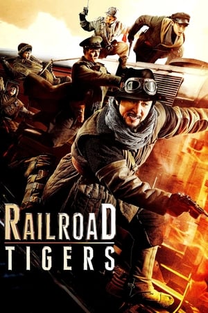 Nonton Film Railroad Tigers (2016) Terbaru Nonton Film Railroad Tigers (2016) Terbaru