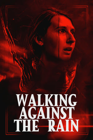 Nonton Film Walking Against the Rain (2022) Terbaru