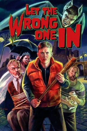 Nonton Film Let the Wrong One In (2021) Terbaru Nonton Film Let the Wrong One In (2021) Terbaru