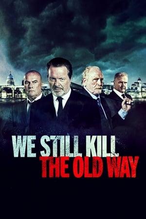 Nonton Film We Still Kill the Old Way (2014) Terbaru Nonton Film We Still Kill the Old Way (2014) Terbaru