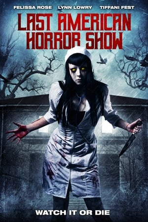 Nonton Film Last American Horror Show (2018) Terbaru