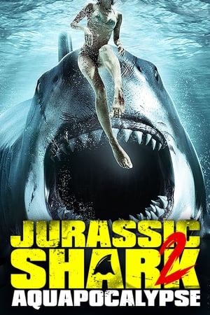 Nonton Film Jurassic Shark 2: Aquapocalypse (2021) Terbaru
