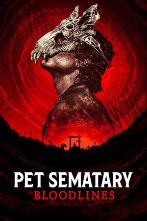 Nonton Film Pet Sematary: Bloodlines (2023) Terbaru