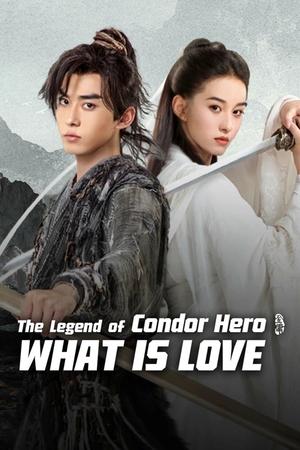 Nonton Film The Legend of Condor Hero: What is Love (2025) Terbaru Nonton Film The Legend of Condor Hero: What is Love (2025) Terbaru