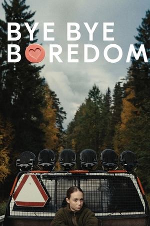 Nonton Film Bye Bye Boredom (2024) Terbaru Nonton Film Bye Bye Boredom (2024) Terbaru