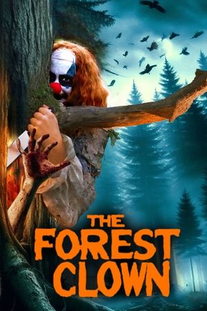 Nonton Film The Forest Clown (2025) Terbaru