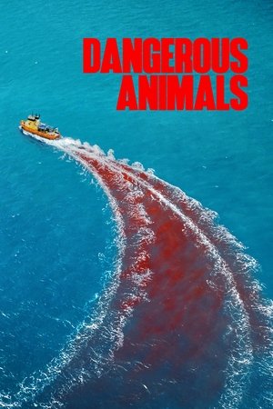 Nonton Film Dangerous Animals (2025) Terbaru Nonton Film Dangerous Animals (2025) Terbaru