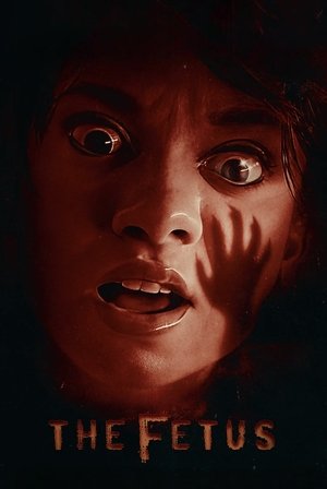 Nonton Film The Fetus (2025) Terbaru