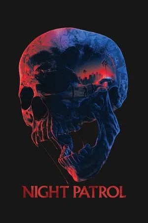 Nonton Film Night Patrol (2026) Terbaru