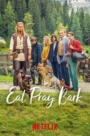 Nonton Film Eat Pray Bark (2026) Terbaru