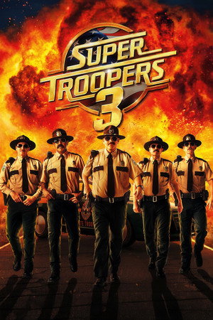 Nonton Film Super Troopers 3 (2026) Terbaru