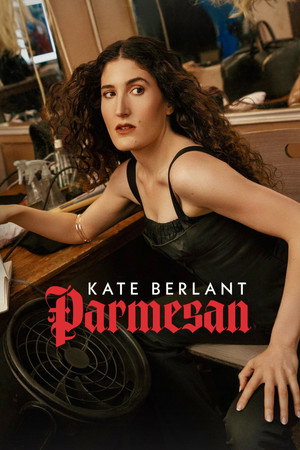 Kate Berlant: Parmesan (2026)